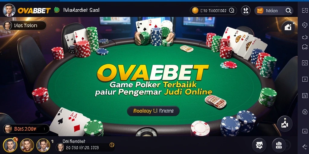 Tampilan gameplay OVABET yang menarik dan mendebarkan di meja poker.